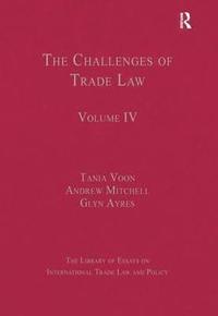 bokomslag The Challenges of Trade Law