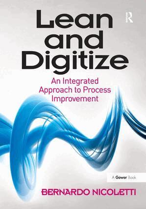Bernardo Nicoletti - Lean and Digitize, Inbunden