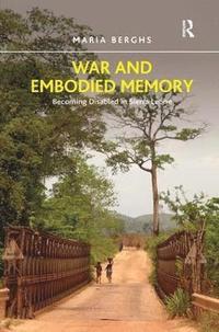 bokomslag War and Embodied Memory