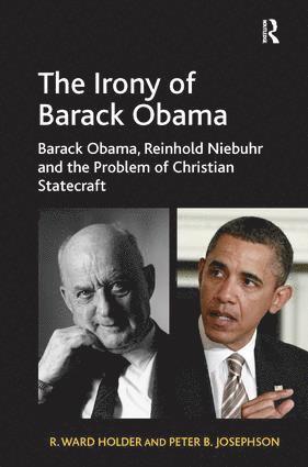 R. Ward Holder, Peter B. Josephson - Irony of Barack Obama, Inbunden