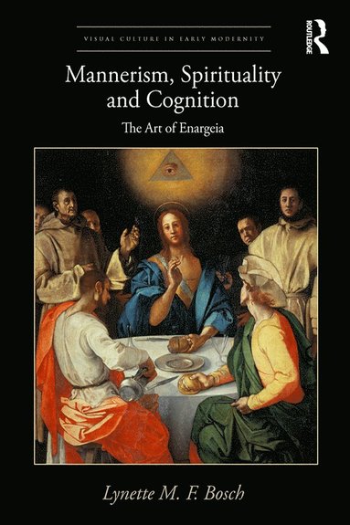 bokomslag Mannerism, Spirituality and Cognition