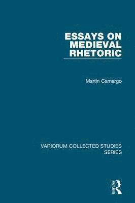 Martin Camargo - Essays on Medieval Rhetoric, Inbunden