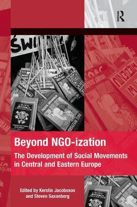 Kerstin Jacobsson, Steven Saxonberg - Beyond NGO-ization, Inbunden
