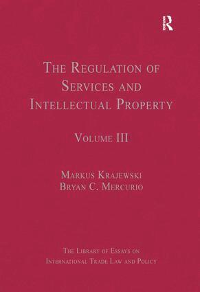 BryanC. Mercurio, Markus Krajewski - Regulation of Services and Intellectual Property, Inbunden
