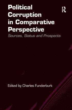 bokomslag Political Corruption in Comparative Perspective