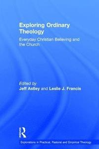 bokomslag Exploring Ordinary Theology