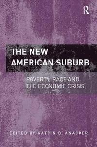 bokomslag The New American Suburb