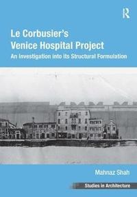 bokomslag Le Corbusier's Venice Hospital Project