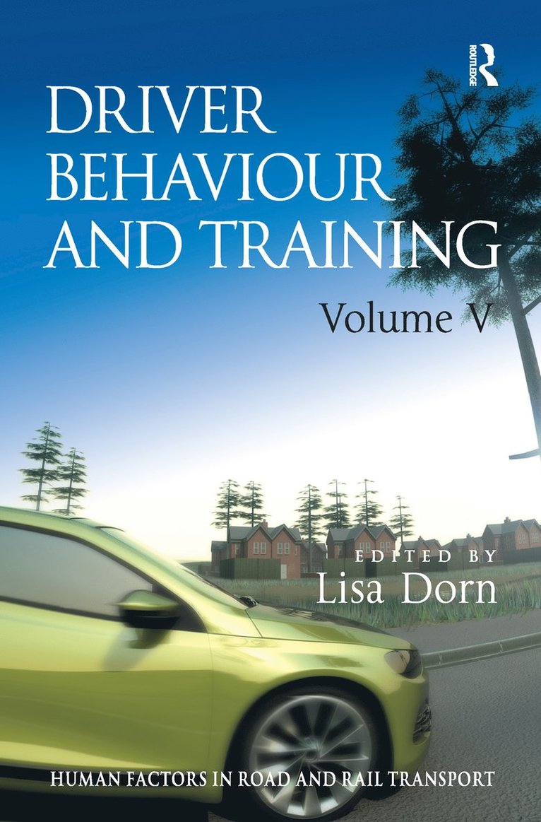 Driver Behaviour and Training: Volume V