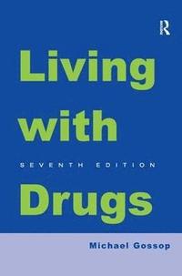 bokomslag Living With Drugs