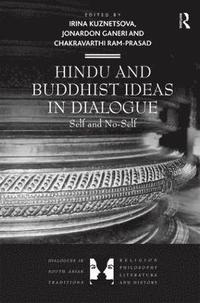 bokomslag Hindu and Buddhist Ideas in Dialogue