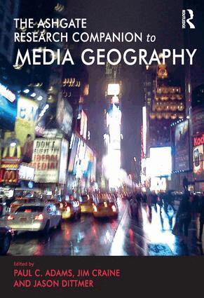 Paul C. Adams, Jim Craine - Routledge Research Companion to Media Geography, Inbunden