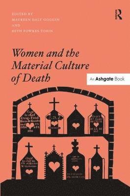 Women and the Material Culture of Death 1