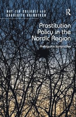 Prostitution Policy in the Nordic Region 1