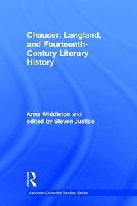 bokomslag Chaucer, Langland, and Fourteenth-Century Literary History