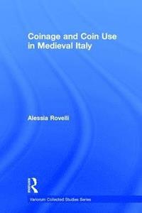 bokomslag Coinage and Coin Use in Medieval Italy