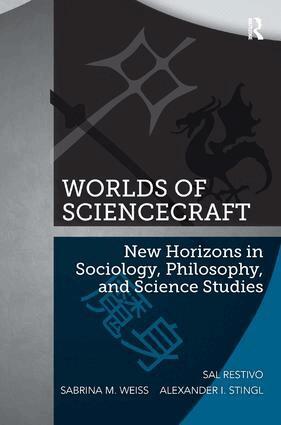 Sal Restivo, Sabrina M. Weiss, Alexander Stingl - Worlds of ScienceCraft, Inbunden