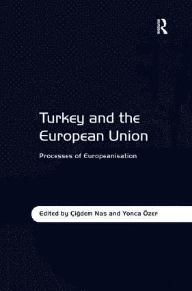 bokomslag Turkey and the European Union