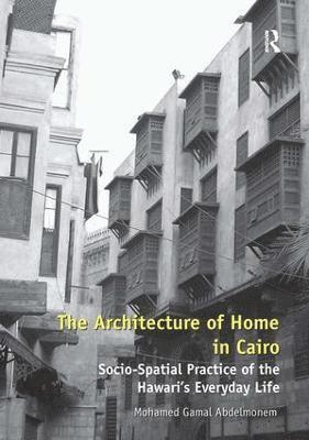 bokomslag The Architecture of Home in Cairo