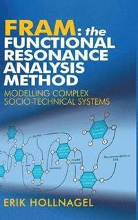 bokomslag FRAM: The Functional Resonance Analysis Method