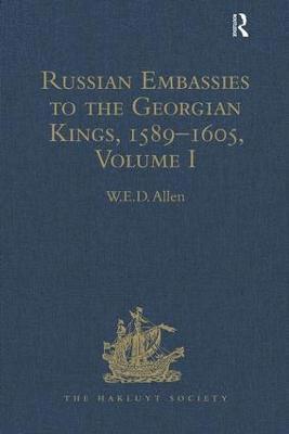 bokomslag Russian Embassies to the Georgian Kings, 15891605