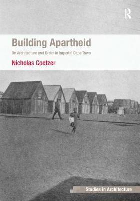 bokomslag Building Apartheid