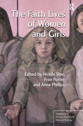 Nicola Slee, Fran Porter, Anne Phillips - Faith Lives of Women and Girls, Inbunden