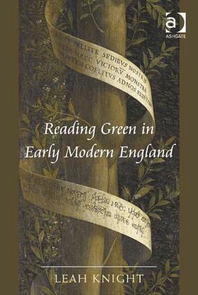Leah Knight - Reading Green in Early Modern England, Inbunden