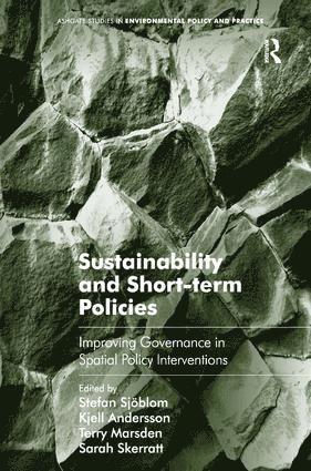 Stefan Sjöblom, Kjell Andersson, Sarah Skerratt, Stefan Sjoblom - Sustainability and Short-term Policies, Inbunden