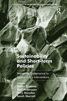 Sustainability and Short-term Policies 1