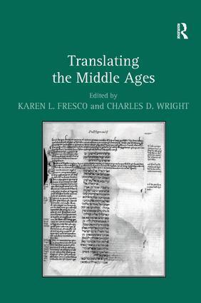 Karen L. Fresco, Charles D. Wright - Translating the Middle Ages, Inbunden
