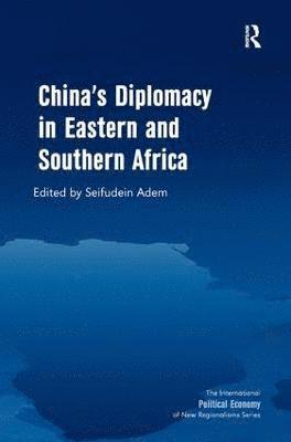 China's Diplomacy in Eastern and Southern Africa 1