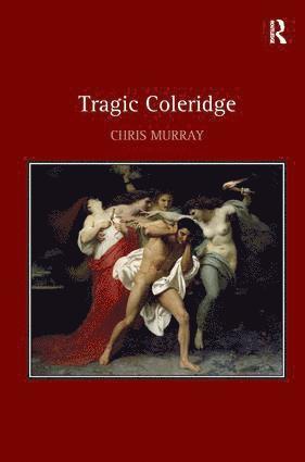 bokomslag Tragic Coleridge