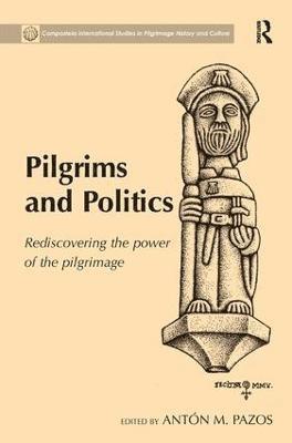 bokomslag Pilgrims and Politics