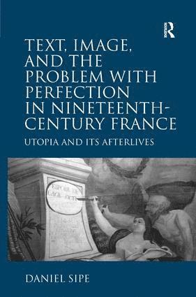 bokomslag Text, Image, and the Problem with Perfection in Nineteenth-Century France