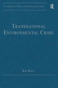 bokomslag Transnational Environmental Crime