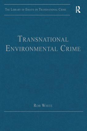 Rob White - Transnational Environmental Crime, Inbunden