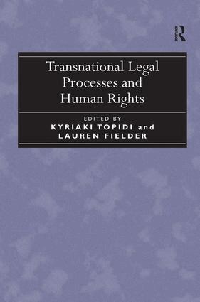 Lauren Fielder, Kyriaki Topidi - Transnational Legal Processes and Human Rights, Inbunden