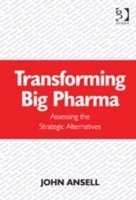 bokomslag Transforming Big Pharma