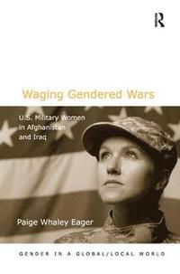 bokomslag Waging Gendered Wars