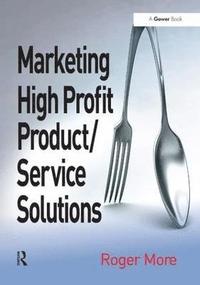 bokomslag Marketing High Profit Product/Service Solutions