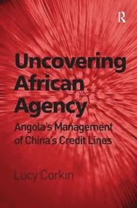 bokomslag Uncovering African Agency