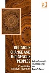 bokomslag Religious Change and Indigenous Peoples