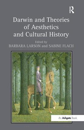 Barbara Larson, Sabine Flach - Darwin and Theories of Aesthetics and Cultural History, Inbunden