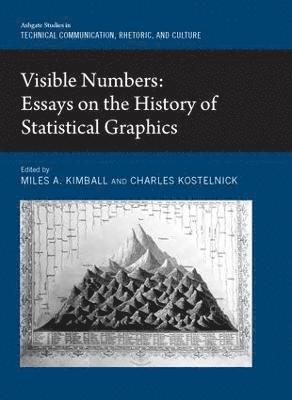 Miles A. Kimball, Charles Kostelnick, USA) Kimball, Miles A. (Rensselaer Polytechnic Institute, USA) Kostelnick, Charles (Iowa State University - Visible Numbers, Inbunden