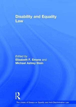 Michael Ashley Stein, Elizabeth F. Emens - Disability and Equality Law, Inbunden