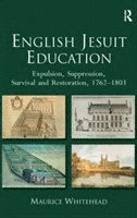 bokomslag English Jesuit Education