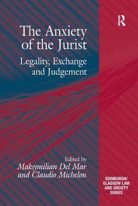 Claudio Michelon, Maksymilian Del Mar - Anxiety of the Jurist, Inbunden