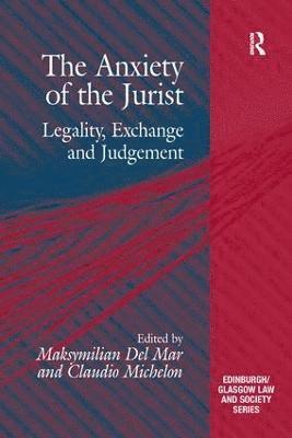 bokomslag The Anxiety of the Jurist