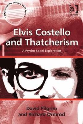 bokomslag Elvis Costello and Thatcherism